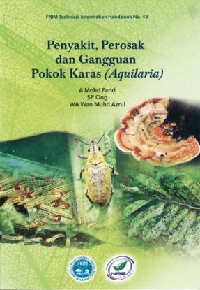 Picture of Penyakit, perosak dan Gangguan Pokok Karas (Aquilaria)
