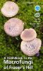 Picture of A Guidebook to the Macrofungi of Fraser's Hill