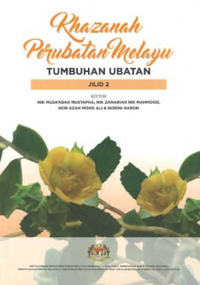Picture of Khazanah Perubatan Melayu: Tumbuhan Ubatan Jilid 2 (Reprinted)