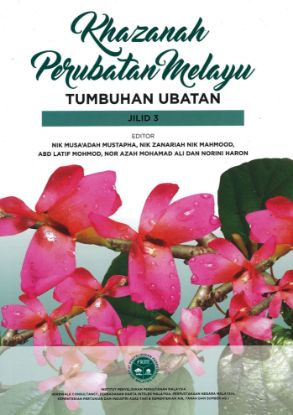 Picture of Khazanah Perubatan Melayu: Tumbuhan Ubatan Jilid 3