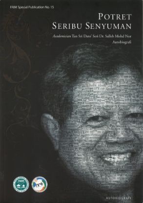 Picture of Potret Seribu Senyuman—Academician Tan Sri Dato’ Seri Dr Salleh Mohd Nor: Autobiografi
