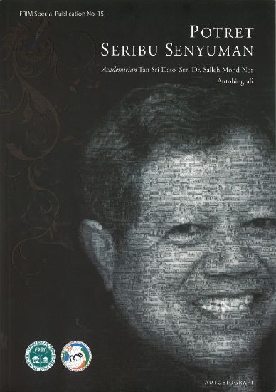 Picture of Potret Seribu Senyuman—Academician Tan Sri Dato’ Seri Dr Salleh Mohd Nor: Autobiografi