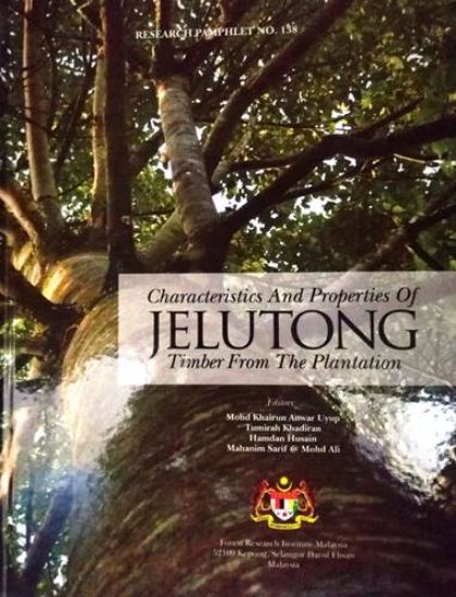 Picture of Characteristics and Properties of Jelutong Timber From the Plantation
