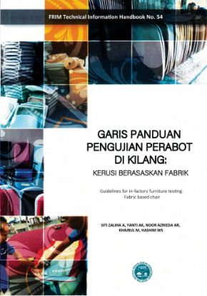 Picture of Garis Panduan Pengujian Perabot di Kilang: Kerus Berasaskan Fabrik (FTIHB 54)