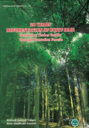 Picture of 20 Years Reforestation of Bukit Hari: Sustaining Timber Supply Through Plantation Forests