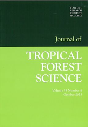 Picture of JOURNAL OF TROPICAL FOREST SCIENCE Volume 35 Number 4, October 2023