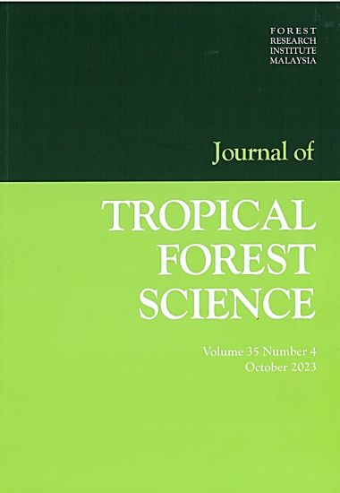 Picture of JOURNAL OF TROPICAL FOREST SCIENCE Volume 35 Number 4, October 2023