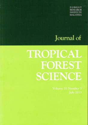 Picture of JOURNAL OF TROPICAL FOREST SCIENCE Volume 35 Number 3, July 2023