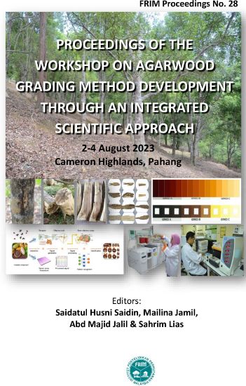 Picture of Proceedings of The Workshop On Agarwood Grading Method Development Through an Integrated Scientific Approach 