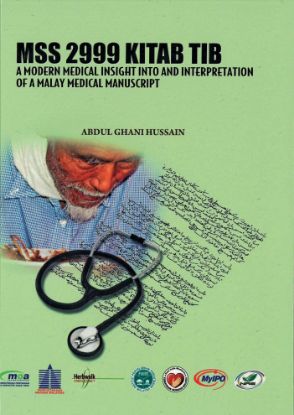 Picture of MSS 2999 Kitab TIB - A Modern Medical Insight into and Interpretation of a Malay Medical Manuscript