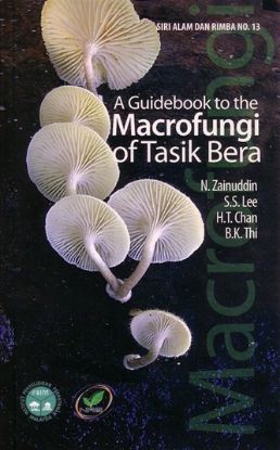 Picture of A Guidebook to the Macrofungi of Tasik Bera
