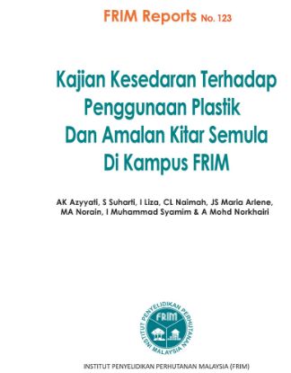 Picture of Kajian Kesedaran Terhadap Penggunaan Plastik dan Amalan Kitar Semula di Kampus FRIM
