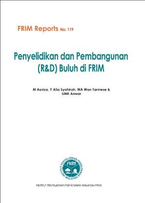 Picture of Penyelidikan dan Pembangunan (R&D) Buluh di FRIM