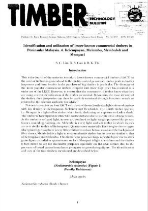 Picture of Identification and utilization of lesser-known commercial timbers in Peninsular Malaysia. 4. Kelempayan, Melembu, Membuloh and Mempari