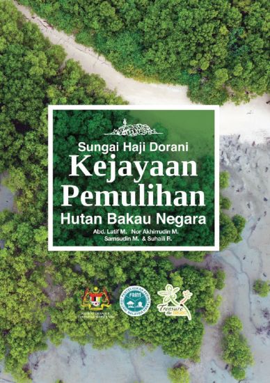 Picture of Sungai Haji Dorani Kejayaan Pemulihan Hutan Bakau Negara