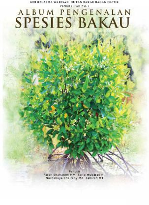 Picture of Germplasma Warisan Hutan Bakau Bagan Datuk: Album Pengenalan Spesies Bakau
