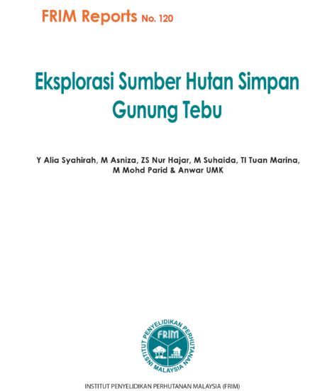 Picture of Eksplorasi Sumber Hutan Simpan Gunung Tebu