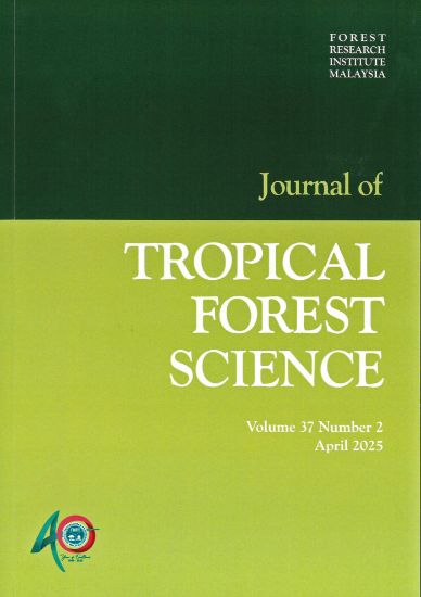 Picture of Journal of Tropical Forest Science, Volume 37(2), April 2025