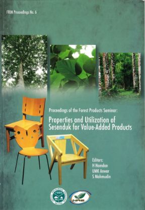 Picture of Proceedings of the Forest Products Seminar: Properties and Utilization of Sesenduk for Value-Added Products
