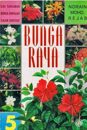 Picture of Siri Tanaman Bunga-Bungaan dalam Landskap : Bunga Raya