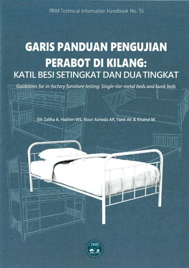 Picture of Garis Panduan Pengujian Perabot di Kilang: Katil Besi Setingkat dan Dua Tingkat