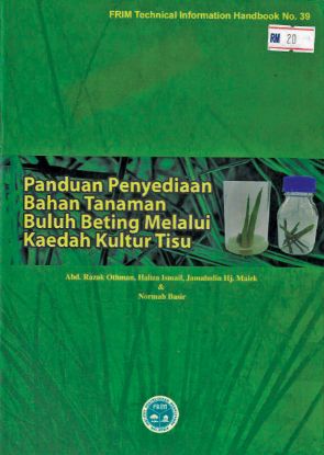 Picture of Panduan Penyediaan Bahan Tanaman Buluh Beting Melalui Kaedah Kultur Tisu