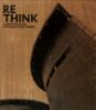 Picture of Re Think: A New Paradigm for Malaysian Timber