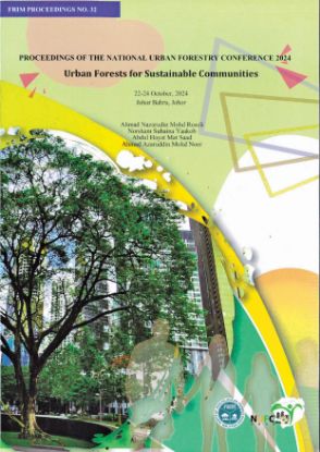Picture of Proceedings of The National Urban Forestry Conference 2024 : Urban Forests for Sustainable Communities, 22-24 October 2024