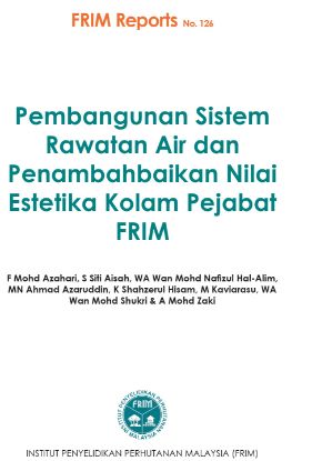 Picture of Pembangunan Sistem Rawatan Air dan Penambahbaikan Nilai Estetika Kolam Pejabat FRIM