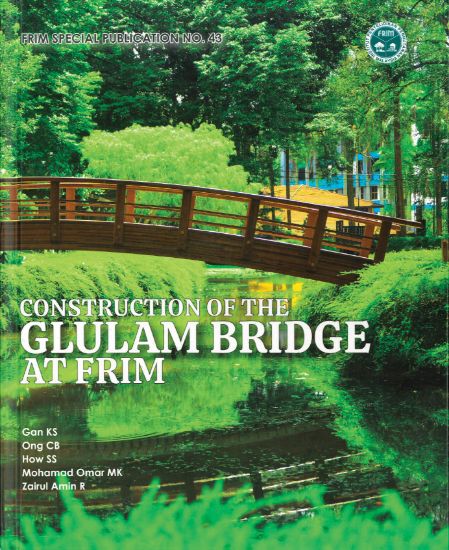 Picture of Construction of the Glulam Bridge at FRIM