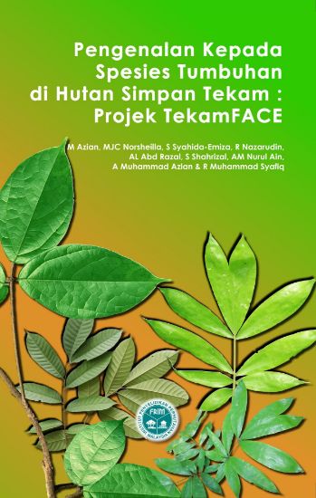 Picture of Pengenalan Kepada Spesies Tumbuhan di Hutan Simpan Tekam: Projek TekamFACE